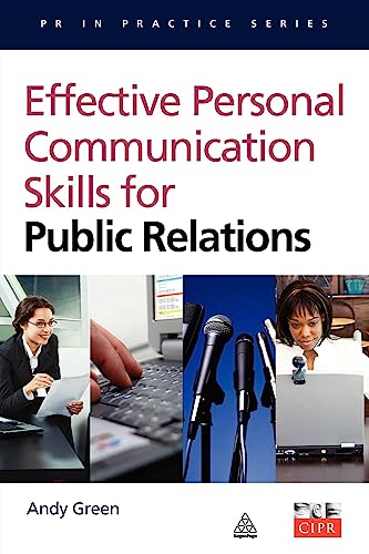 Beispielbild fr Effective Personal Communication Skills for Public Relations zum Verkauf von Better World Books: West