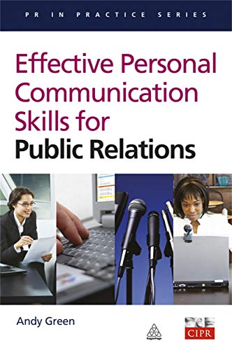Stock image for Effective Personal Communication Skills For Public Relations (PR In Practice) for sale by WorldofBooks