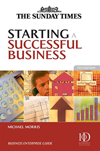 Beispielbild fr Starting a Successful Business: Start Up and Grow Your Own Company (Sunday Times Business Enterprise Series) zum Verkauf von Reuseabook
