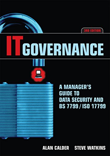 Imagen de archivo de IT Governance : A Manager's Guide to Data Security and BS 7799/ ISO 17799 a la venta por Better World Books