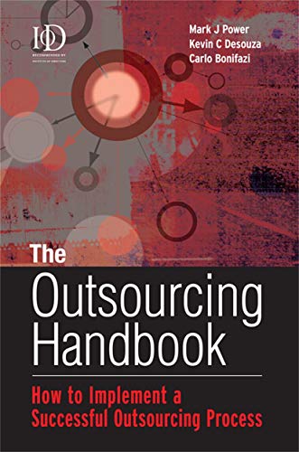 Beispielbild fr The Outsourcing Handbook: How to Implement a Successful Outsourcing Process zum Verkauf von Anybook.com