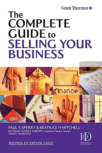 Beispielbild fr The Complete Guide to Selling Your Business zum Verkauf von The Book Spot