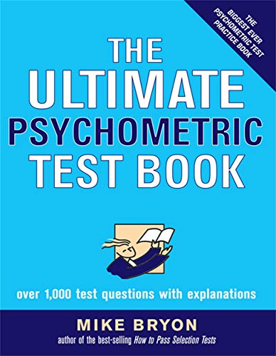 Beispielbild fr The Ultimate Psychometric Test Book: Over 1,000 Test Questions With Explanations zum Verkauf von WorldofBooks