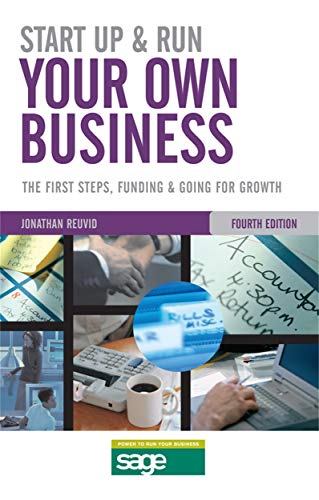 Stock image for Start Up and Run Your Own Business: The Essential Guide to Planning Funding and Growing Your New Enterprise: The First Steps, Funding and Going for Growth for sale by AwesomeBooks