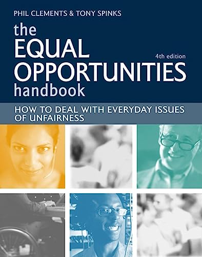 Imagen de archivo de The Equal Opportunities Handbook: How to Recognise Diversity, Encourage Fairness and Promote Anti-Discriminatory Practice a la venta por WorldofBooks