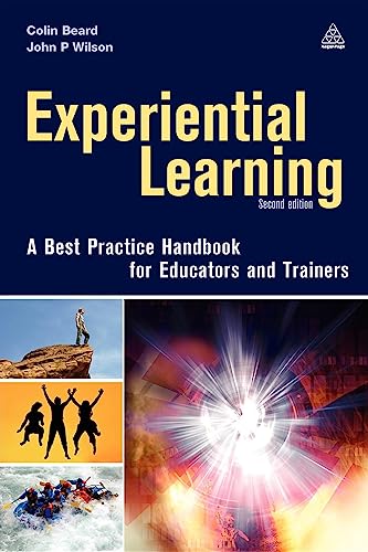 Imagen de archivo de Experiential Learning: A Best Practice Handbook for Educators and Trainers a la venta por BooksRun