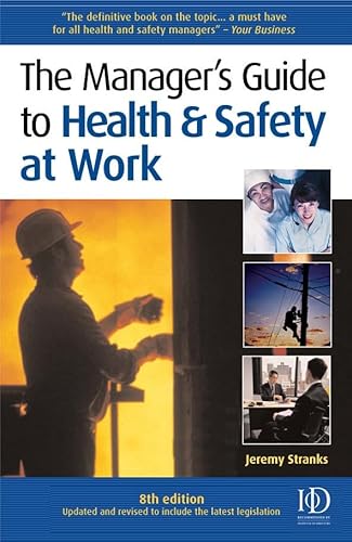 Stock image for The Manager's Guide to Health and Safety at Work for sale by Better World Books Ltd