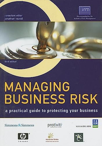 Imagen de archivo de Managing Business Risk: A Practical Guide to Protecting Your Business a la venta por AwesomeBooks