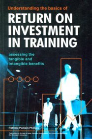 Understandg.the Basics of Return On Investmt.in Traning - Patricia Pulliam Phillips