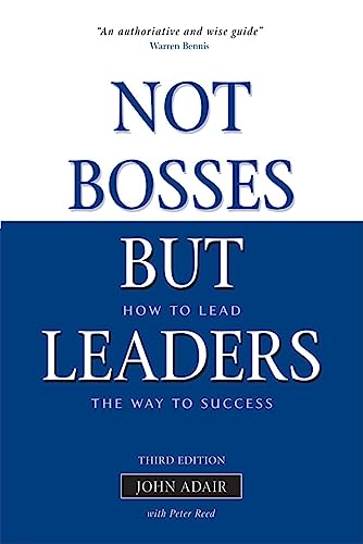 9780749446321: Not Bosses But Leaders: How to Lead the Way to Success