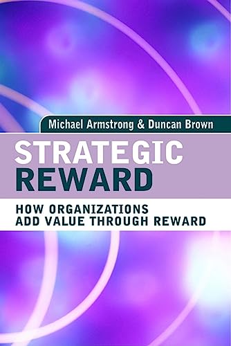 Beispielbild fr Strategic Reward: Making It Happen zum Verkauf von Anybook.com