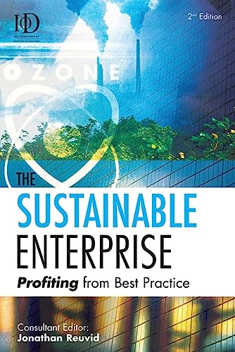 9780749446437: The Sustainable Enterprise: Profiting from Best Practice