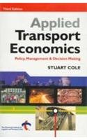 9780749446529: Applied Transport Economics (Policy, Management & Decision Making)
