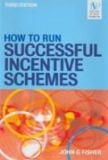 Beispielbild fr How to Run Successful Incentive Schemes (Third Edition) zum Verkauf von dsmbooks
