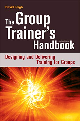 Stock image for The Group Trainer's Handbook: Designing and Delivering Training for Groups for sale by Chiron Media