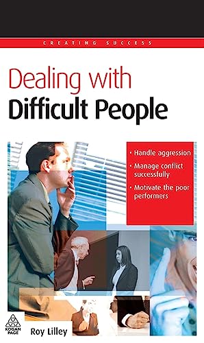 Beispielbild fr Dealing with Difficult People zum Verkauf von Better World Books