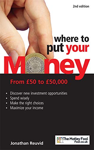 Stock image for Where to Put Your Money: From £50 to £50,000 for sale by WorldofBooks