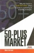 Stock image for The 50-Plus Market for sale by Books Puddle