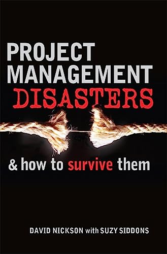 Stock image for Project Management Disasters and How to Survive Them for sale by Better World Books