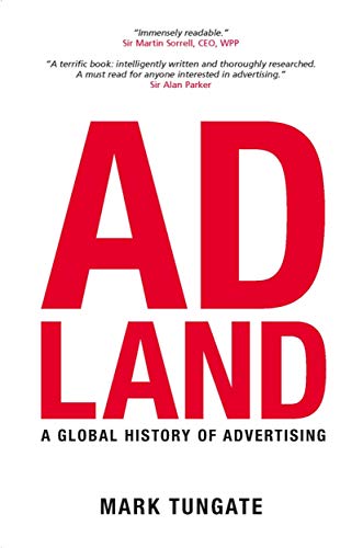 Beispielbild fr Adland: A Global History of Advertising zum Verkauf von ThriftBooks-Dallas