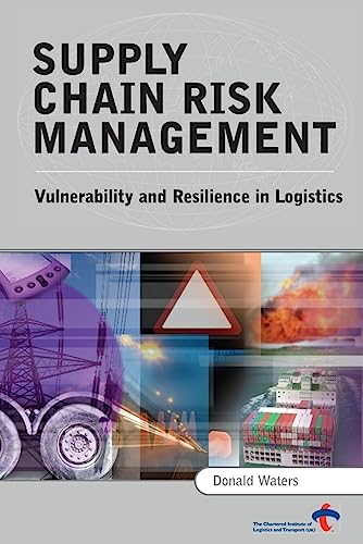 9780749448547: Supply Chain Risk Management: Vulnerability and Resilience in Logistics