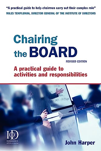 Beispielbild fr Chairing the Board: A Practical Guide to Activities & Responsibilities zum Verkauf von WorldofBooks