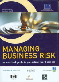 Imagen de archivo de Managing Business Risk A Practical Guide To Protecting Your Business a la venta por dsmbooks