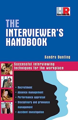 Beispielbild fr The Interviewer's Handbook : Successful Interviewing Techniques for the Workplace zum Verkauf von Better World Books