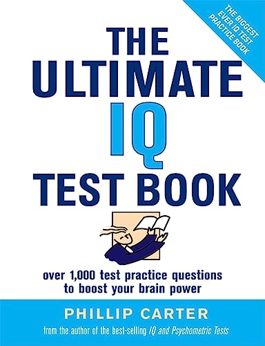 9780749449476: The Ultimate IQ Test Book: 1000 Practice Test Questions to Boost Your Brain Power