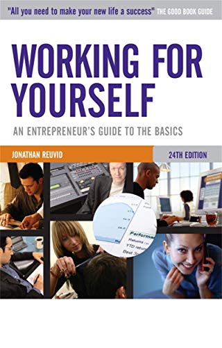 Stock image for Working for Yourself: An Entrepreneur's Guide to the Basics for sale by WorldofBooks