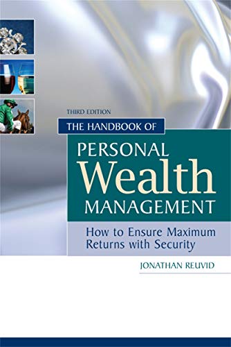 Stock image for The Handbook of Personal Wealth Management: How to Ensure Maximum Returns with Security for sale by WorldofBooks