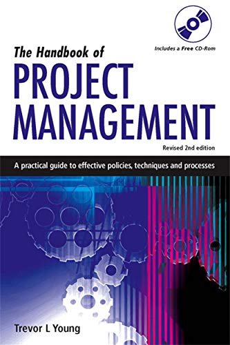 Beispielbild fr The Handbook of Project Management: A Practical Guide to Effective Policies, Techniques and Processes zum Verkauf von WorldofBooks
