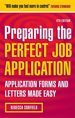 Beispielbild fr Preparing the Perfect Job Application: Application Forms and Letters Made Easy zum Verkauf von Reuseabook