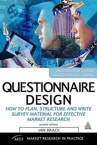 Beispielbild fr Questionnaire Design : How to Plan, Structure and Write Survey Material for Effective Market Research zum Verkauf von Better World Books