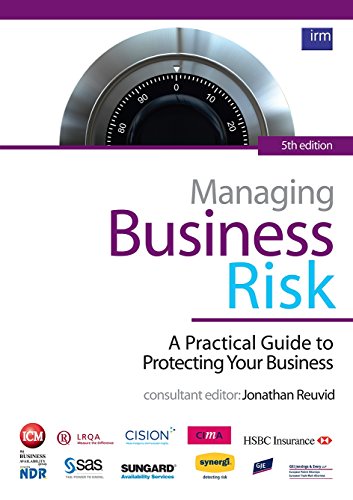 Beispielbild fr Managing Business Risk: A Practical Guide to Protecting Your Business zum Verkauf von AwesomeBooks
