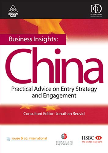 Stock image for Business Insights: China : Practical Advice on Entry Strategy and Engagement for sale by Better World Books: West