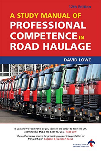 Beispielbild fr A Study Manual of Professional Competence in Road Haulage: A Complete Study Course for the OCR CPC Examination zum Verkauf von WorldofBooks