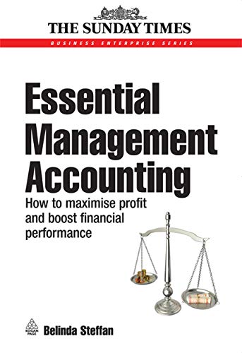Beispielbild fr Essential Management Accounting: How to Maximise Profit and Boost Financial Performance (Sunday Times) zum Verkauf von AwesomeBooks