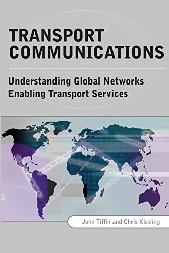 Stock image for Transport Communications: Understanding Global Networks Enabling Transport Services (Nets) for sale by Phatpocket Limited