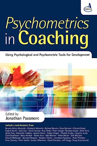Stock image for Psychometrics in Coaching: Using Psychological and Psychometric Tools for Development for sale by HPB-Movies