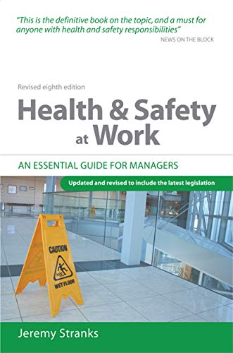 Stock image for Health and Safety at Work : An Essential Guide for Managers for sale by Better World Books Ltd