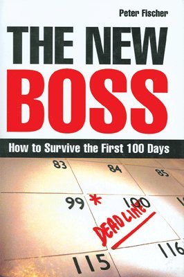 9780749451554: The New Boss [Paperback] [Jan 01, 2007] PETER FISCHER