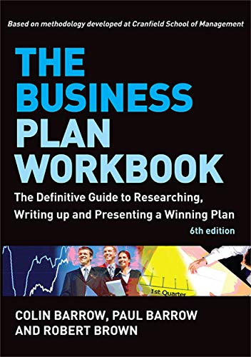 Beispielbild fr The Business Plan Workbook: The Definitive Guide to Researching Writing up and Presenting a Winning Plan zum Verkauf von WorldofBooks