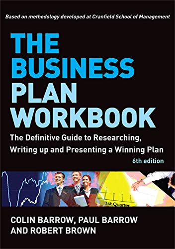 Imagen de archivo de The Business Plan Workbook : The Definitive Guide to Researching, Writing up and Presenting a Winning Plan a la venta por Better World Books
