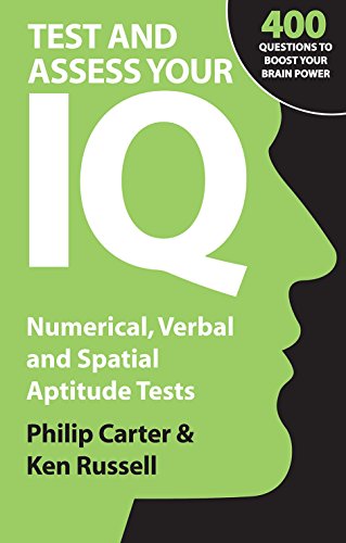 Stock image for Test and Assess Your IQ : Numerical, Verbal, and Spatial Aptitude Tests for sale by Better World Books