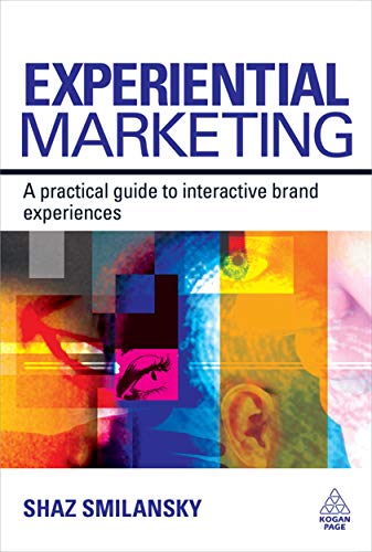 Beispielbild fr Experiential Marketing: A Practical Guide to Interactive Brand Experiences zum Verkauf von Goodwill