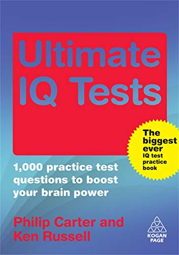 Stock image for The Ultimate IQ Test Book: 1,000 Practice Test Questions to Boost Your Brain Power for sale by ThriftBooks-Dallas