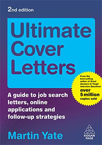 9780749453282: Ultimate Cover Letters: A Guide to Job Search Letters, Online Applications and Follow-up Strategies