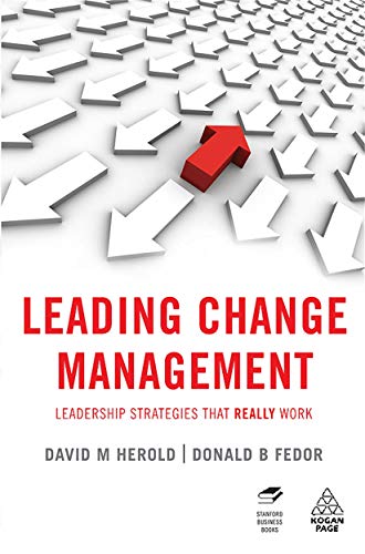 Stock image for Leading Change Management: Leadership Strategies that Really Work for sale by Goldstone Books