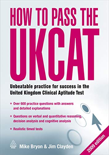 Immagine dell'editore per How to Pass the UKCAT: Unbeatable Practice for Success in the 2009 United Kingdom Clinical Aptitude Test venduto da Bahamut Media